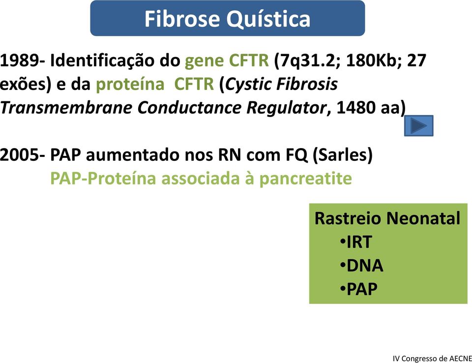 Transmembrane Conductance Regulator, 1480 aa) 2005-PAPaumentado