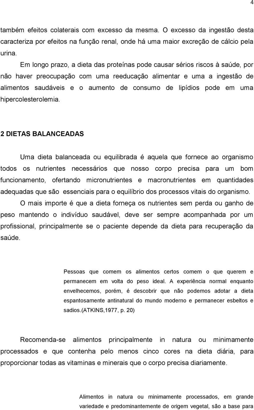 lipídios pode em uma hipercolesterolemia.