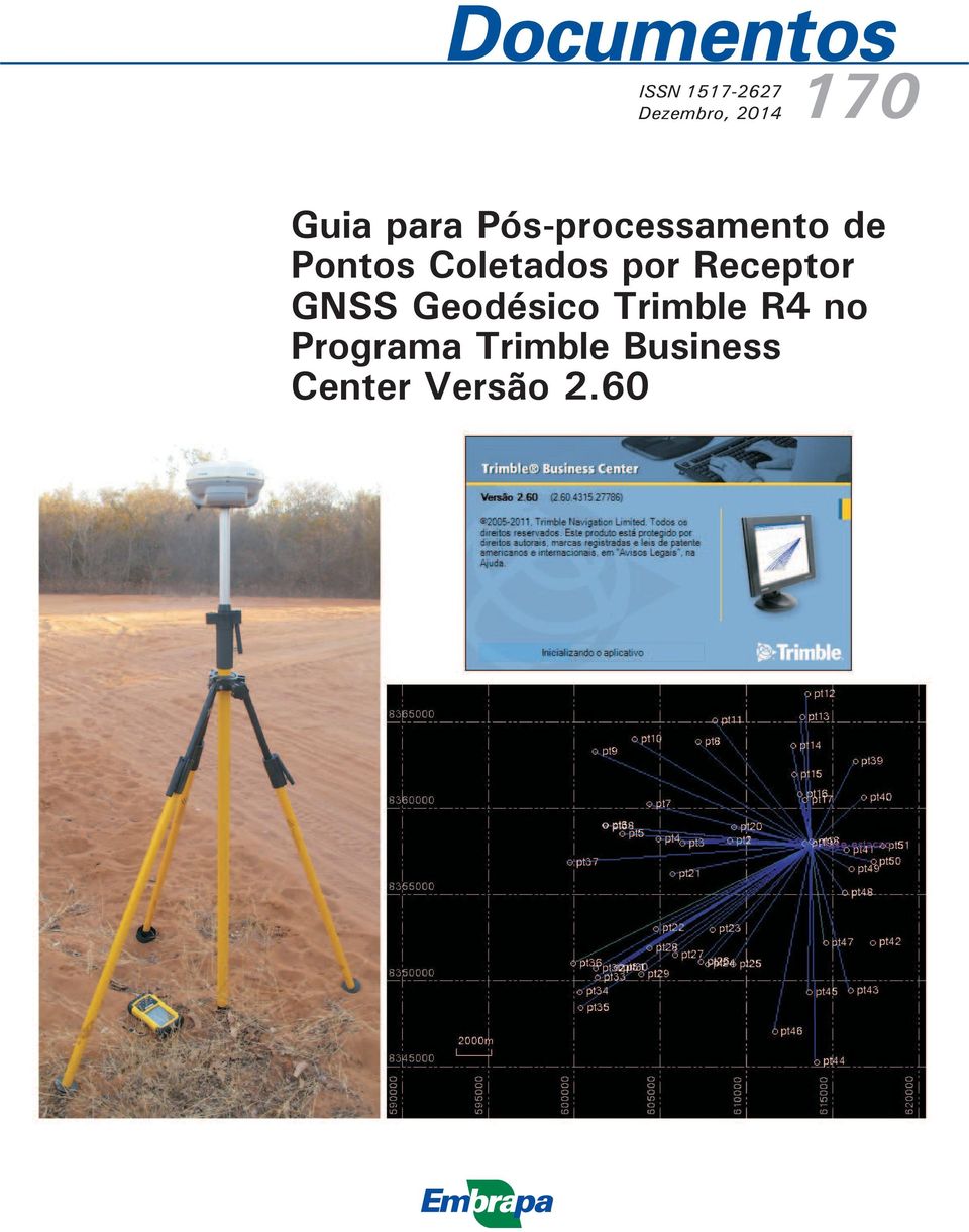 Pontos Coletados por Receptor GNSS Geodésico