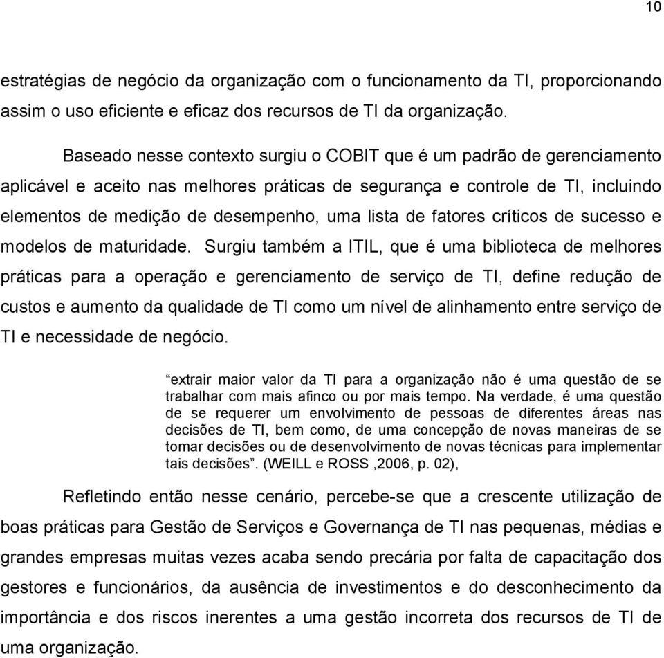 de fatores críticos de sucesso e modelos de maturidade.