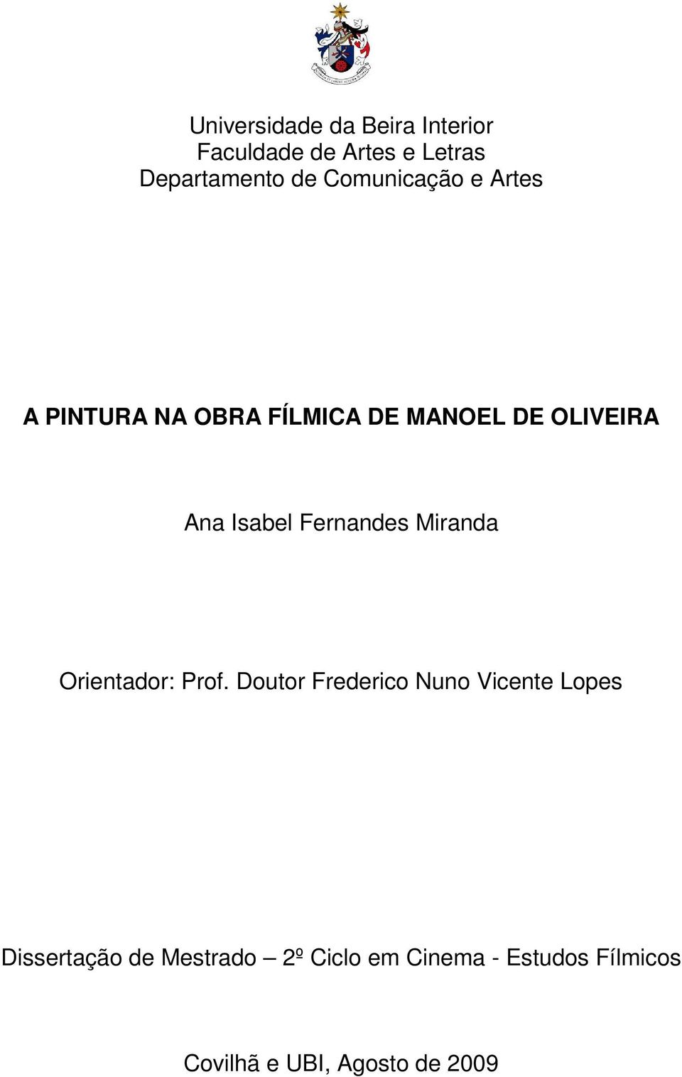 Fernandes Miranda Orientador: Prof.