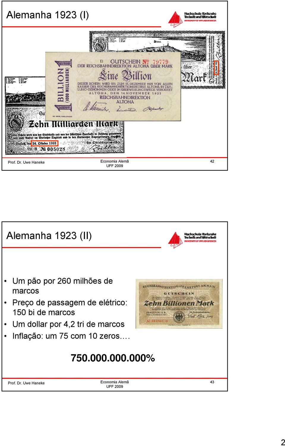 elétrico: 150 bi de marcos Um dollar por 4,2 tri