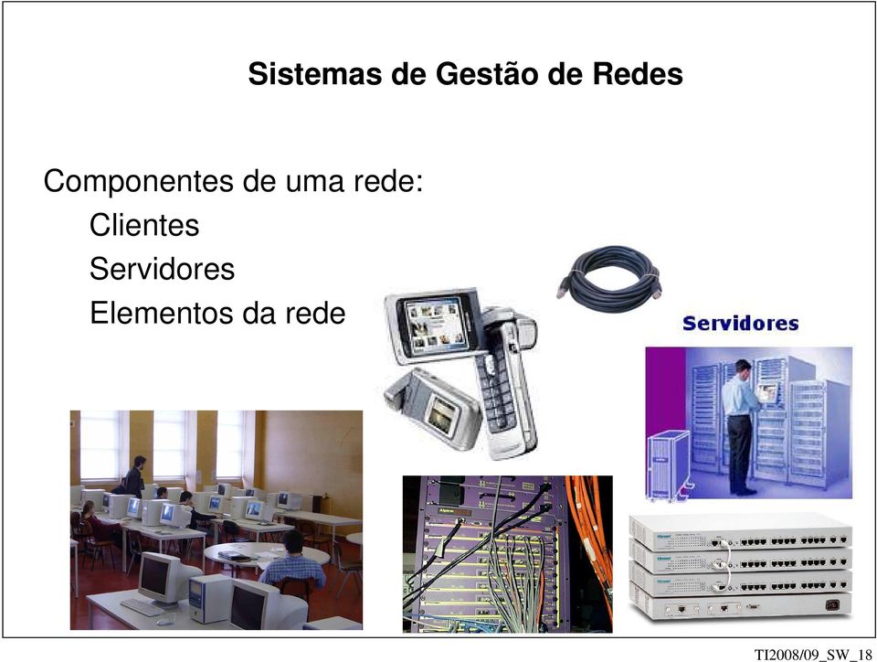 rede: Clientes Servidores