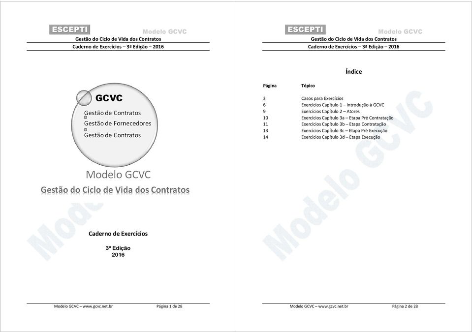 Capítulo 3b Etapa Contratação 13 Exercícios Capítulo 3c Etapa Pré Execução 14 Exercícios Capítulo