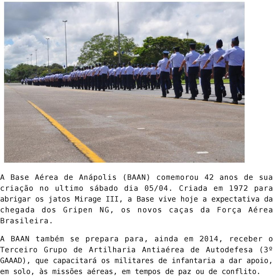 caças da Força Aérea Brasileira.