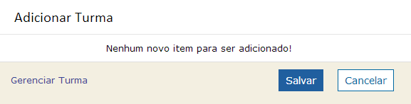 8/ 7 Depois vá até o botão + que se encontra abaixo das turmas e dê outro clique. Será aberta a janela Adicionar Turma.