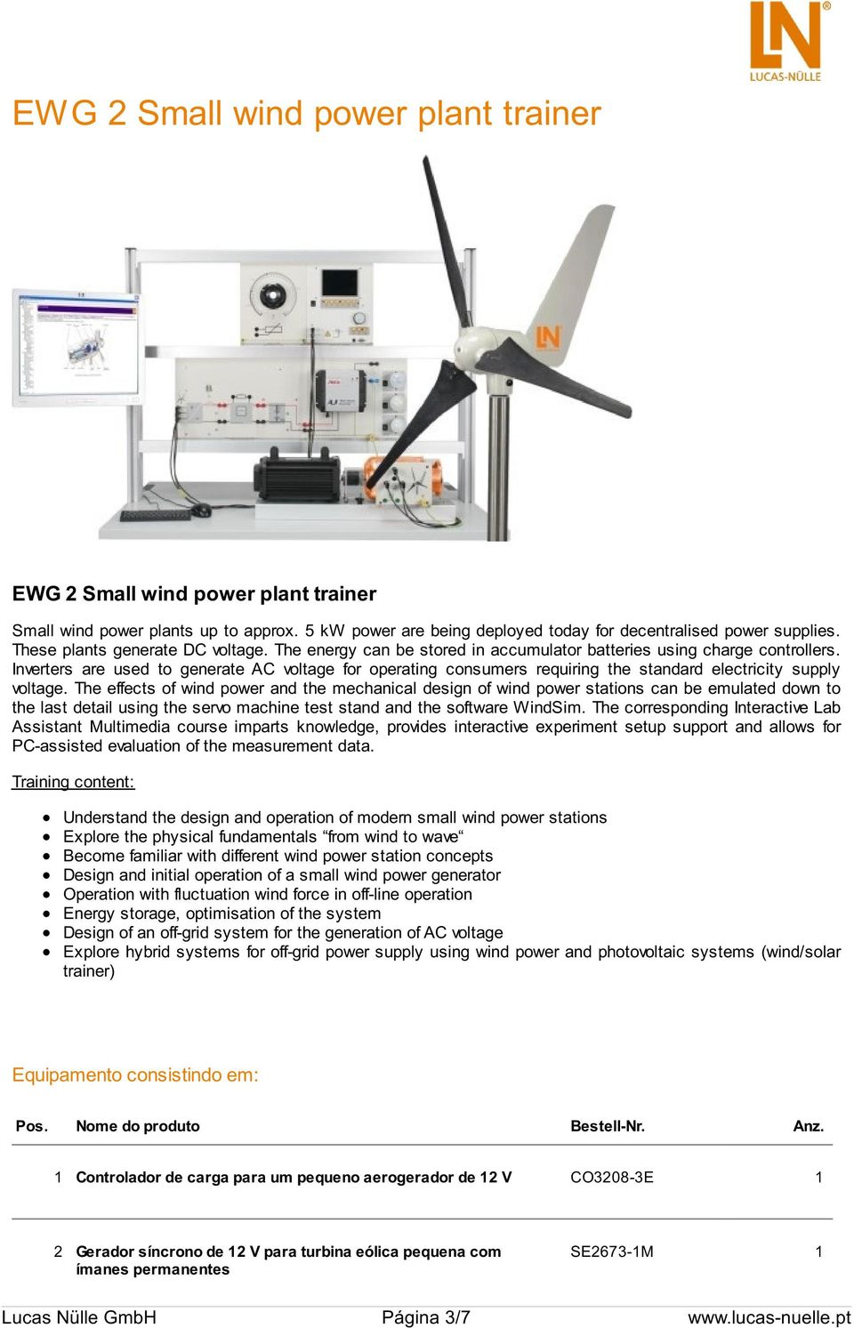 Inverters are used to generate AC voltage for operating consumers requiring the standard electricity supply voltage.