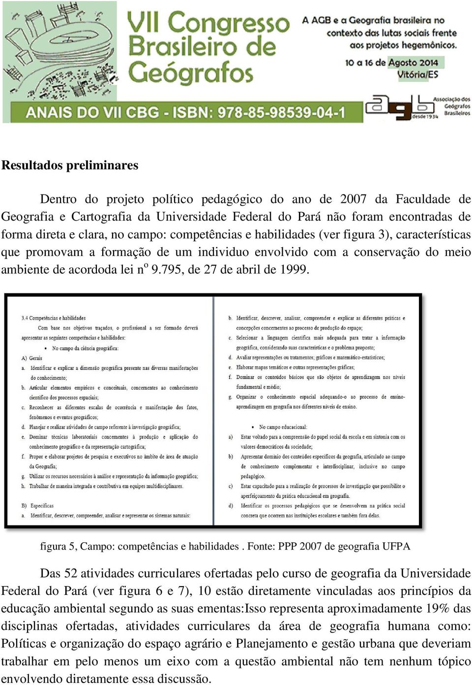 lei n 9.795, de 27 de abril de 1999. figura 5,, Campo: competências e habilidades.