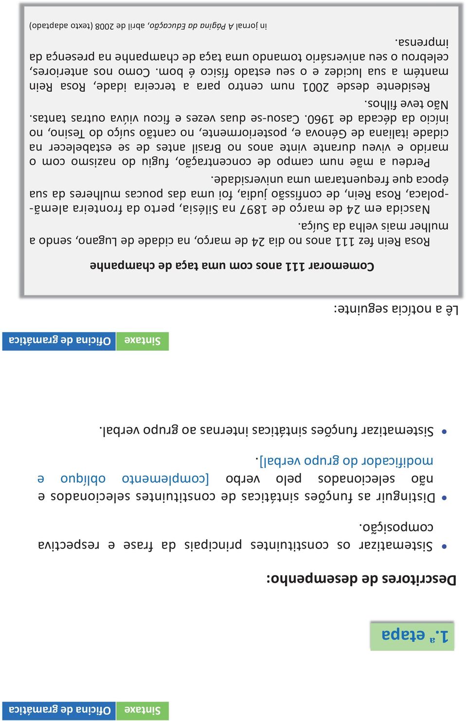 Sistematizar funções sintáticas internas ao grupo verbal.