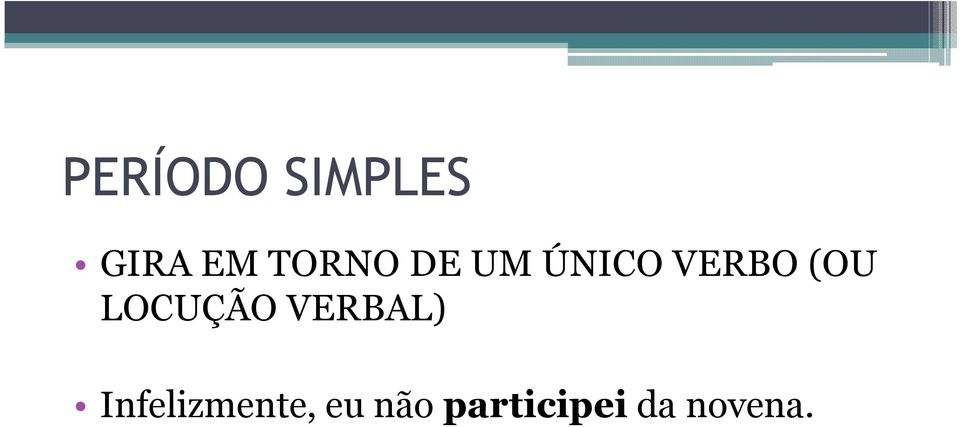 LOCUÇÃO VERBAL)