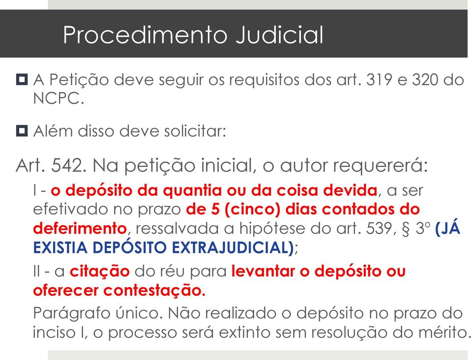 contados do deferimento, ressalvada a hipótese do art.