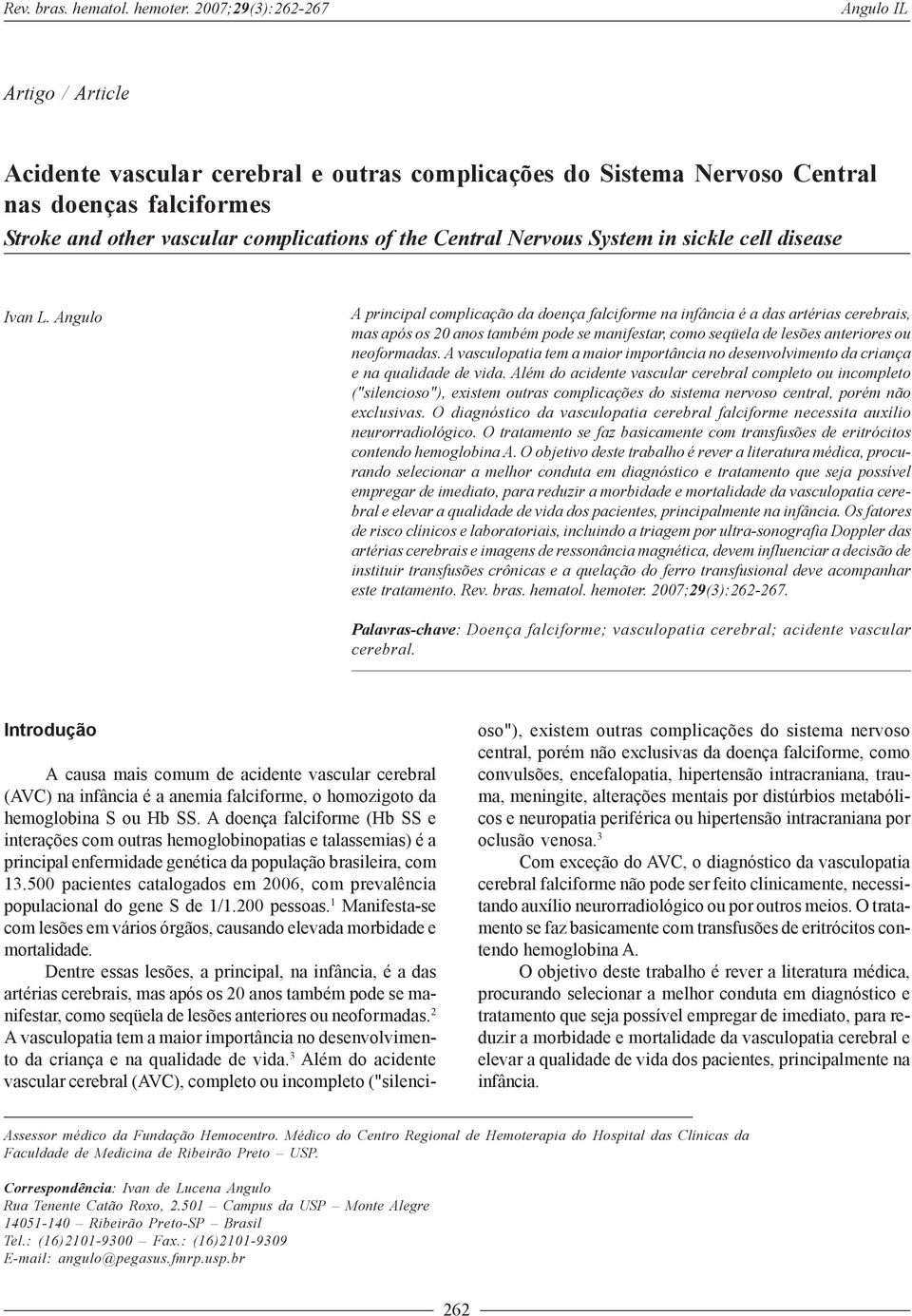 Central Nervous System in sickle cell disease Ivan L.