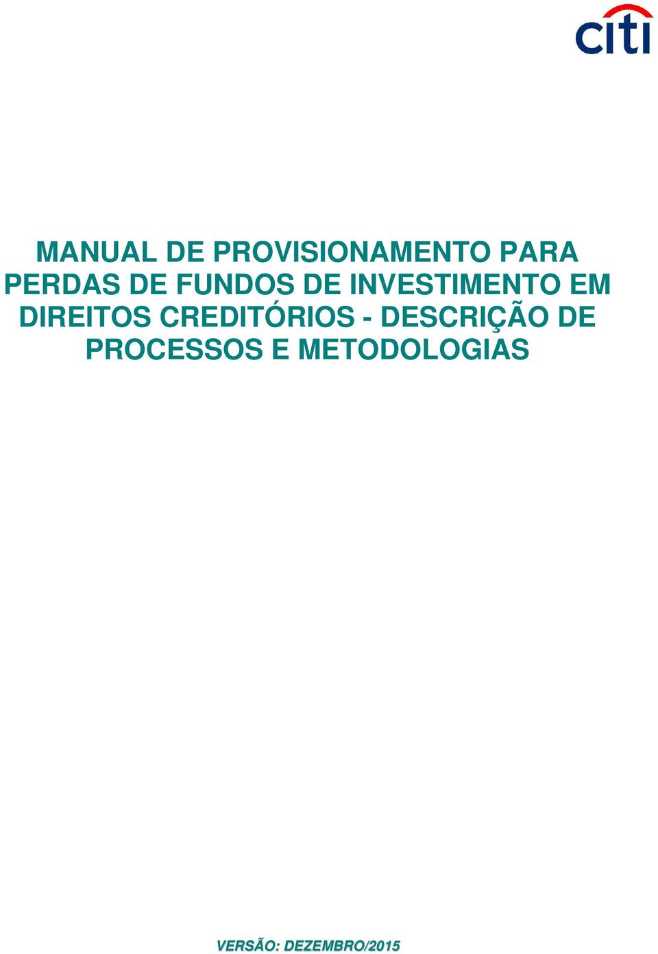 CREDITÓRIOS - DESCRIÇÃO DE PROCESSOS