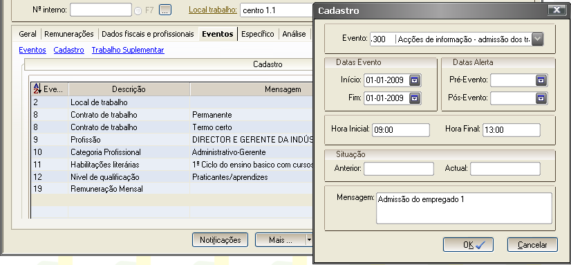 21 Para alimentar os campos seguintes, deve configurar eventos de cadastro com as opções de Ações de informação, consulta e formação. Para cada uma delas, deve criar um tipo de situação.