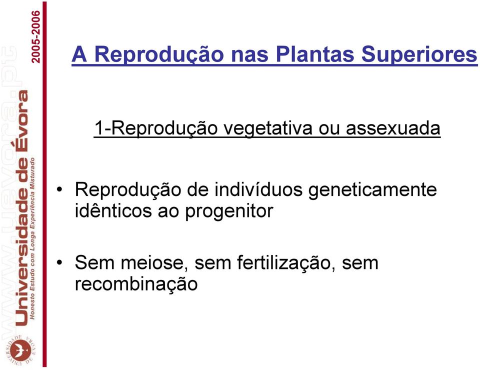 Reprodução de indivíduos geneticamente