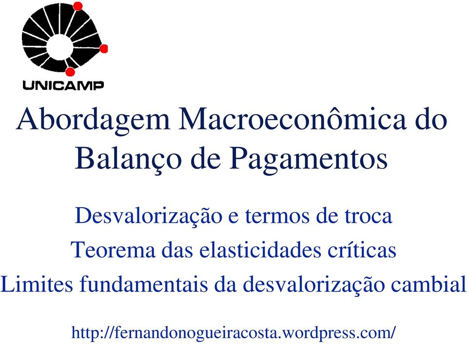 elasticidades críticas Limites fundamentais da