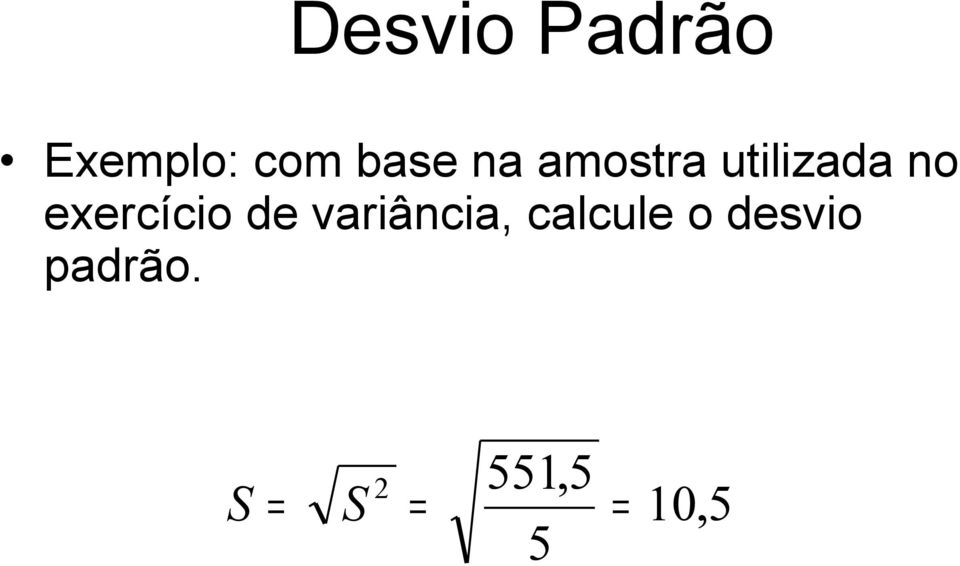 exercício de variância, calcule