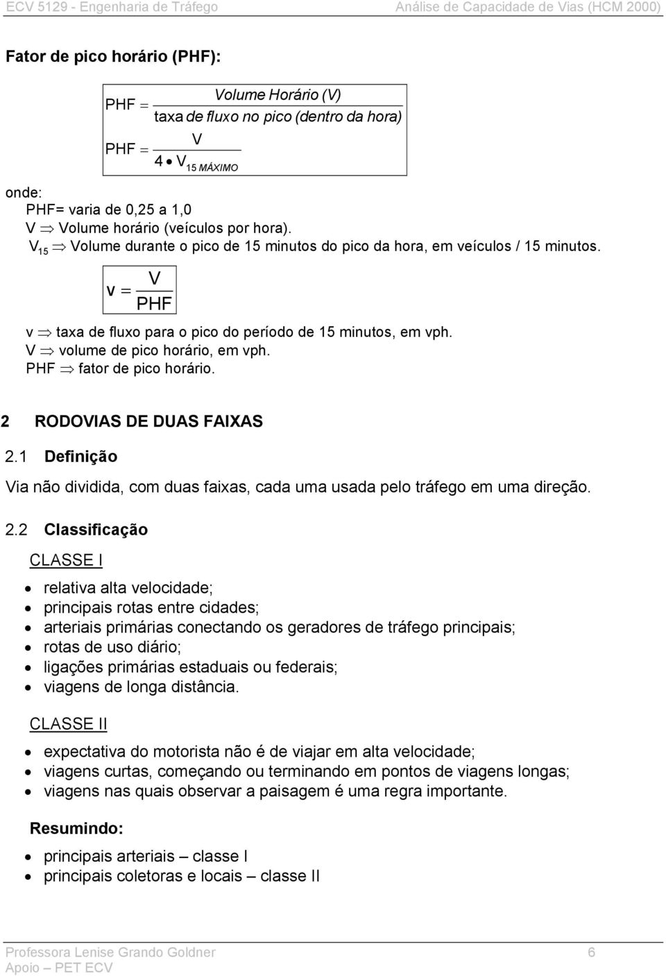 PHF fator de pico horário. 2 