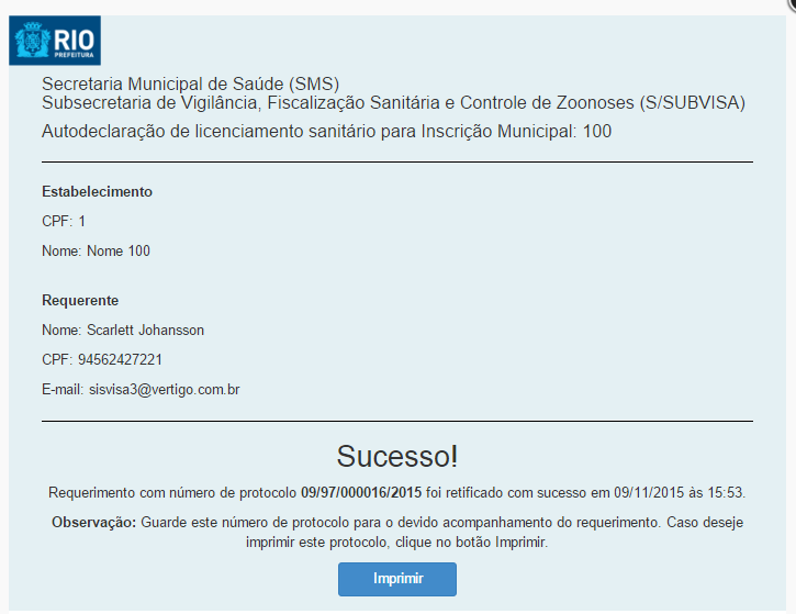 Solucionar Exigências O Requerente poderá acompanhar a situação do Requerimento por meio do número de protocolo gerado através do Portal Carioca Digital ou ainda do SICOP Web.