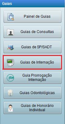 5.4. Guias de internação Após entrar no sistema com matrícula, usuário e senha, o prestador terá acesso ao painel de ações que podem ser