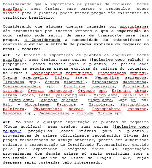 Problema de Defesa Agropecuária Risco de entrada de pragas Quarentenárias ausentes O