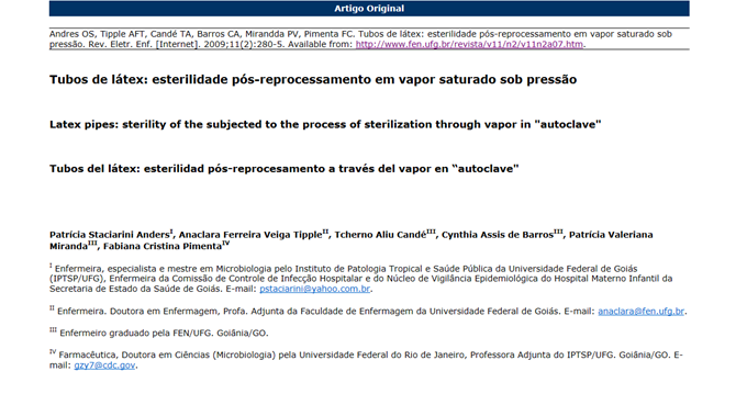 Os microrganismos contaminantes foram identificados como bacilos Gram-positivo (BGP), estafilococos coagulase negativa e positiva (ECN, ECP).