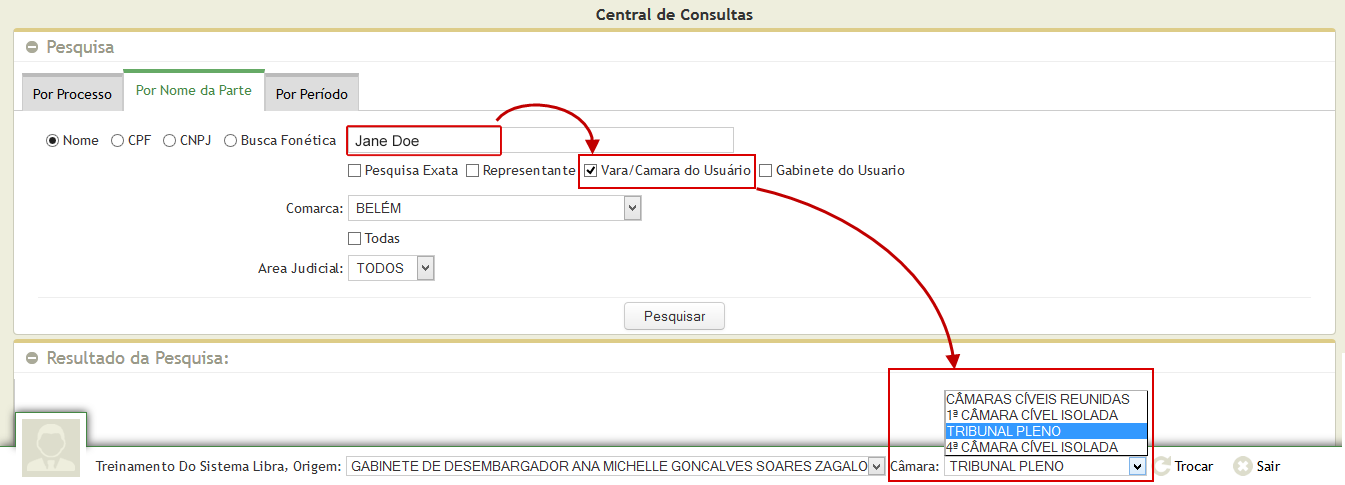 VARA/CAMARA DO USUÁRIO: realiza a pesquisa da parte somente na câmara selecionada. Caso não seja a câmara padrão do usuário, não esqueça de clicar em Trocar. Veja o exemplo abaixo.