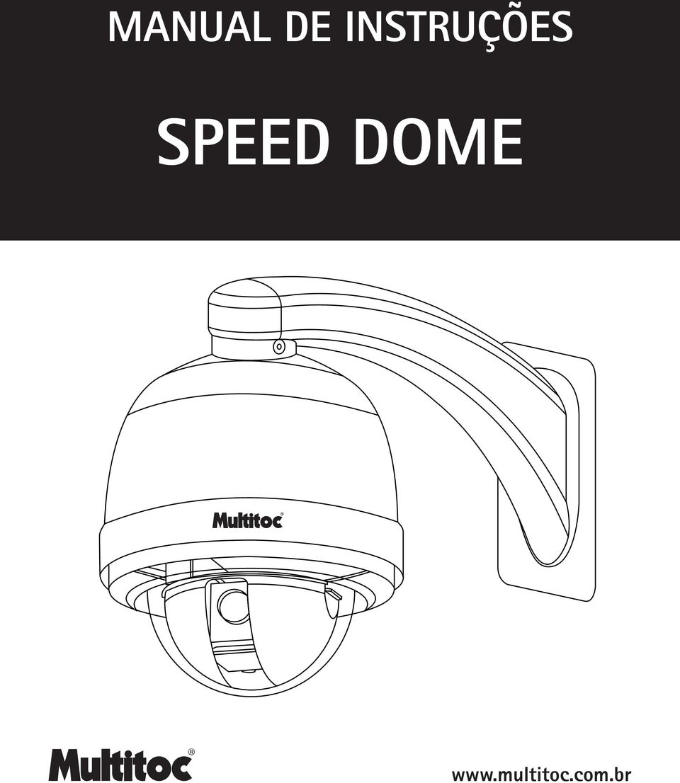 SPEED DOME