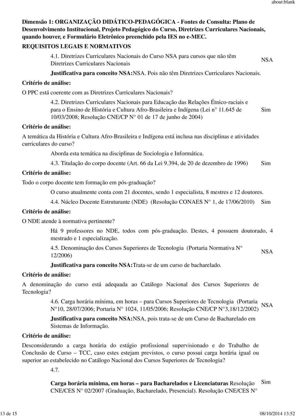 Diretrizes Curriculares Nacionais para Educação das Relações Étnico-raciais e para o Ensino de História e Cultura Afro-Brasileira e Indígena (Lei n 11.