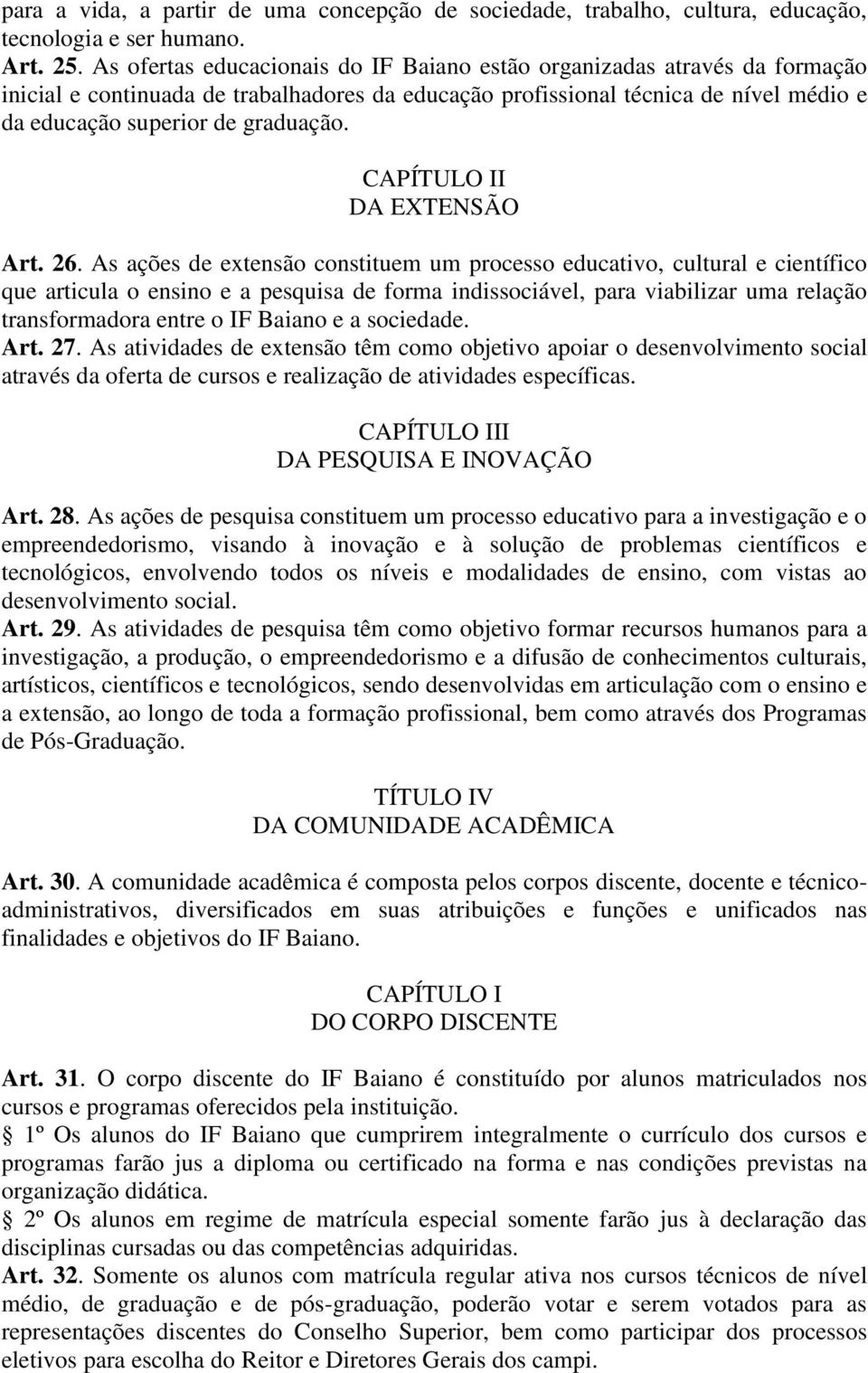 CAPÍTULO II DA EXTENSÃO Art. 26.