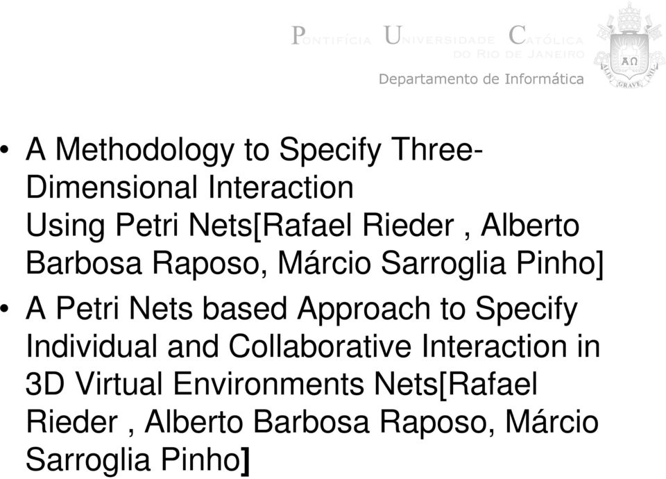 Nets based Approach to Specify Individual and Collaborative Interaction in 3D