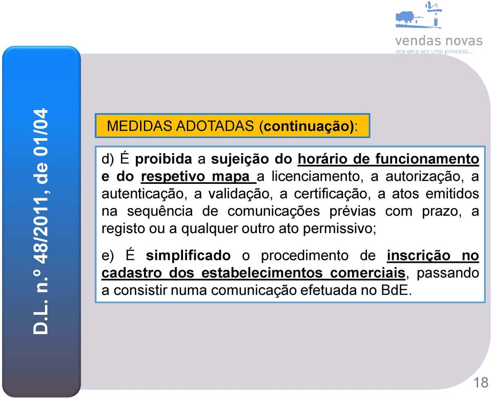 respetivo mapa a licenciamento, a autorização, a autenticação, a validação, a certificação, a atos emitidos na