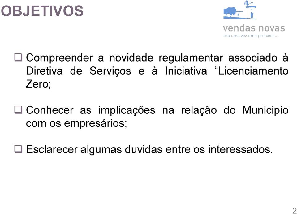 Conhecer as implicações na relação do Municipio com os