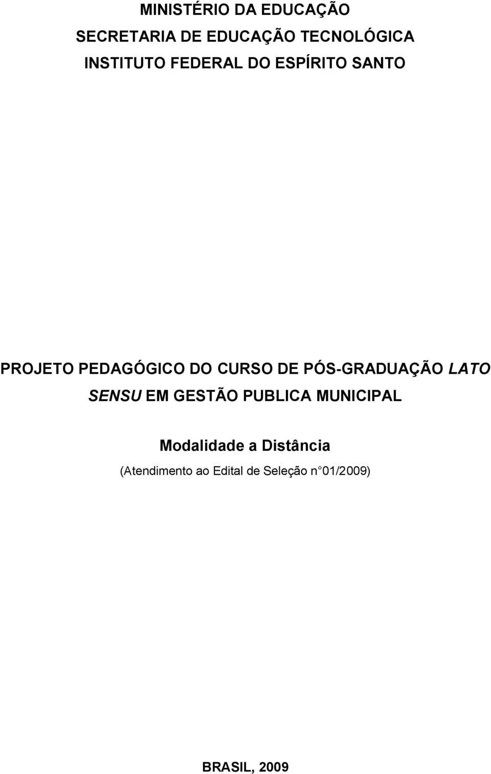 DE PÓS-GRADUAÇÃO LATO SENSU EM GESTÃO PUBLICA MUNICIPAL