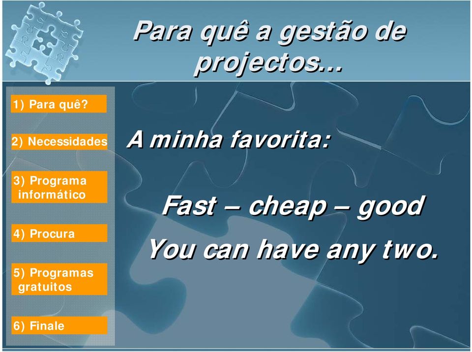 favorita: Fast cheap