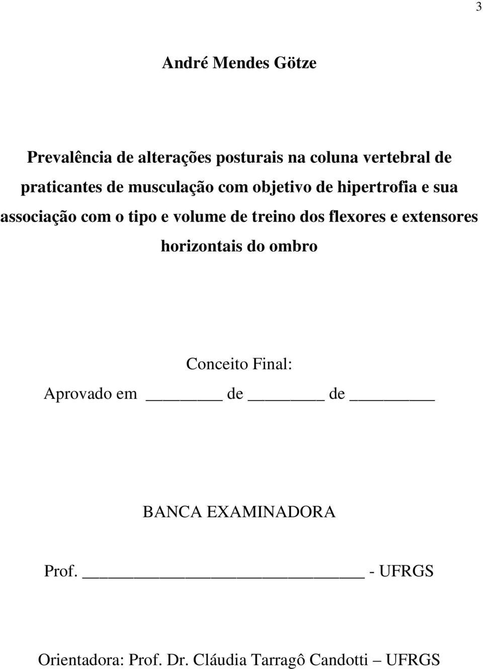 volume de treino dos flexores e extensores horizontais do ombro Conceito Final: