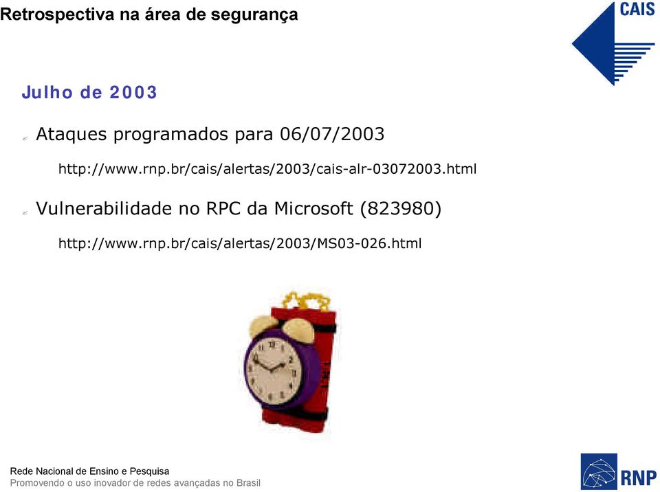 br/cais/alertas/2003/cais-alr-03072003.