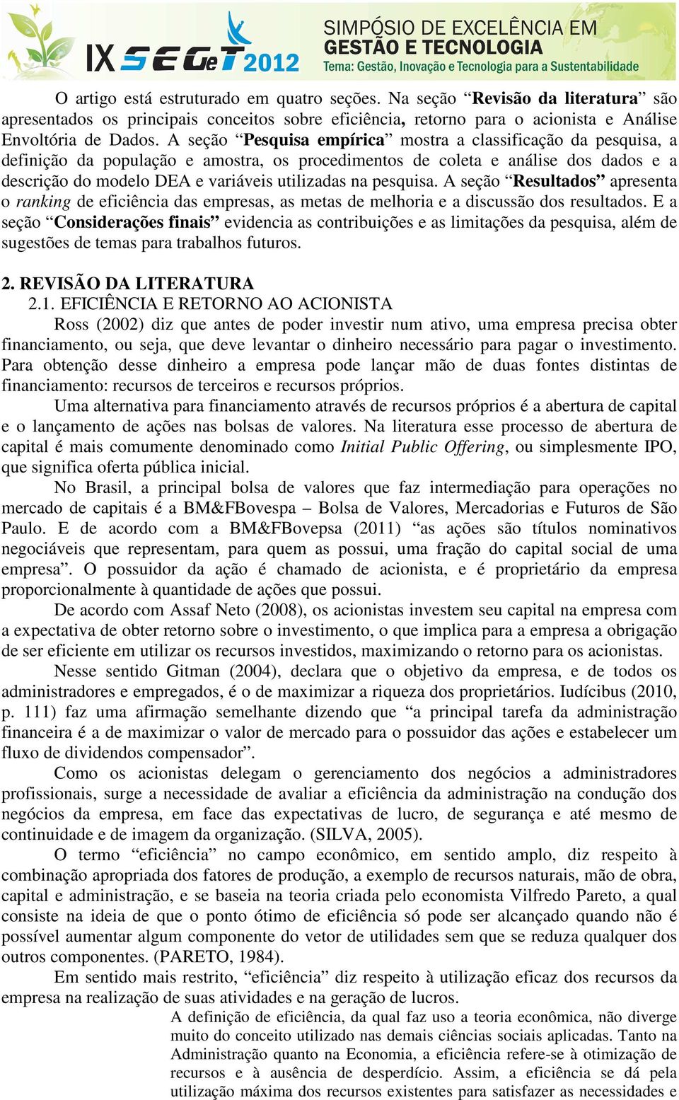 pesquisa. A seção Resultados apresenta o ranking de eficiência das empresas, as metas de melhoria e a discussão dos resultados.