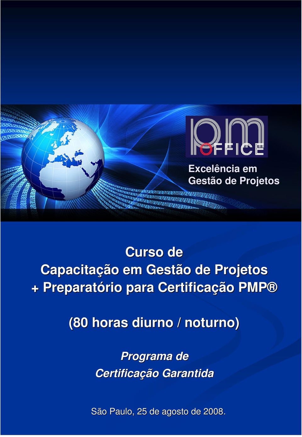para Certificação PMP (80 horas diurno / noturno)