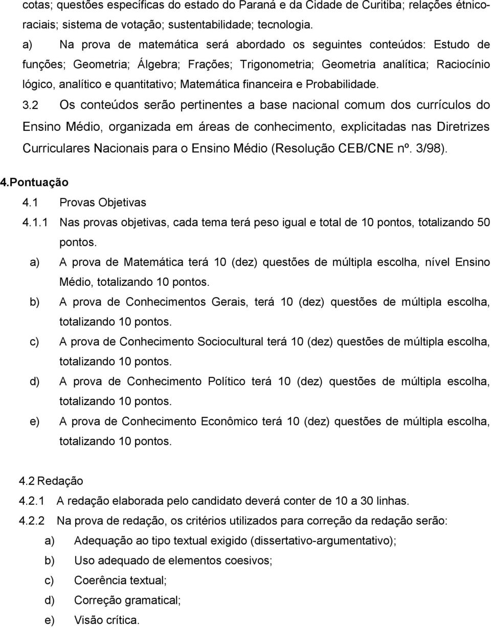 Matemática financeira e Probabilidade. 3.