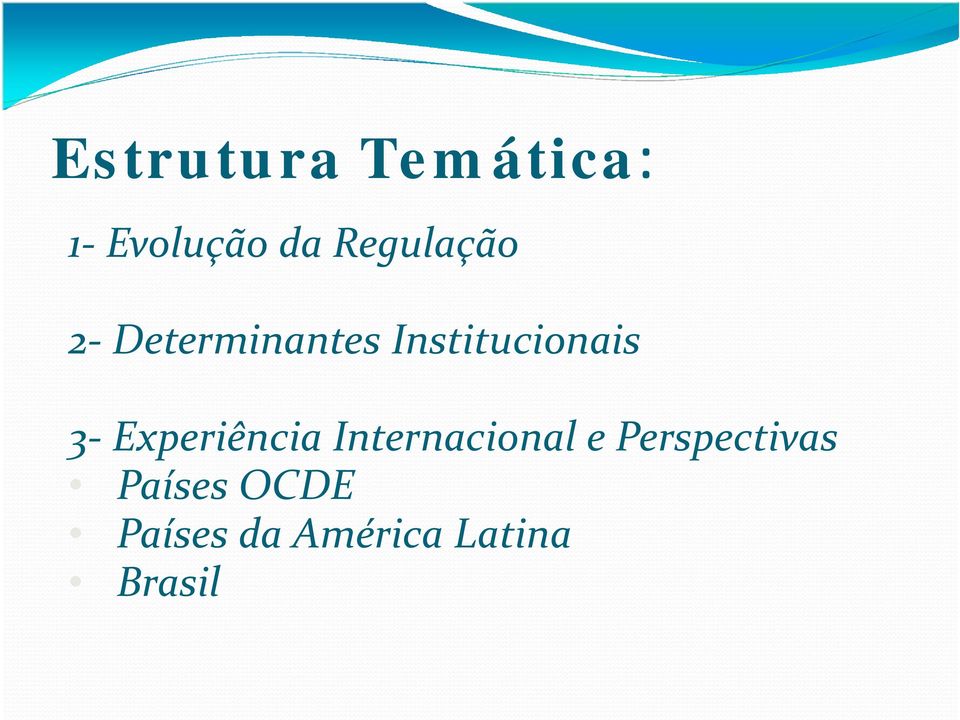 3 Experiência Internacional e