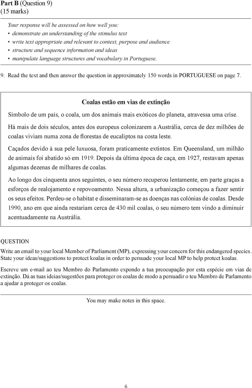 Read the text and then answer the question in approximately 150 words in PORTUGUESE on page 7.