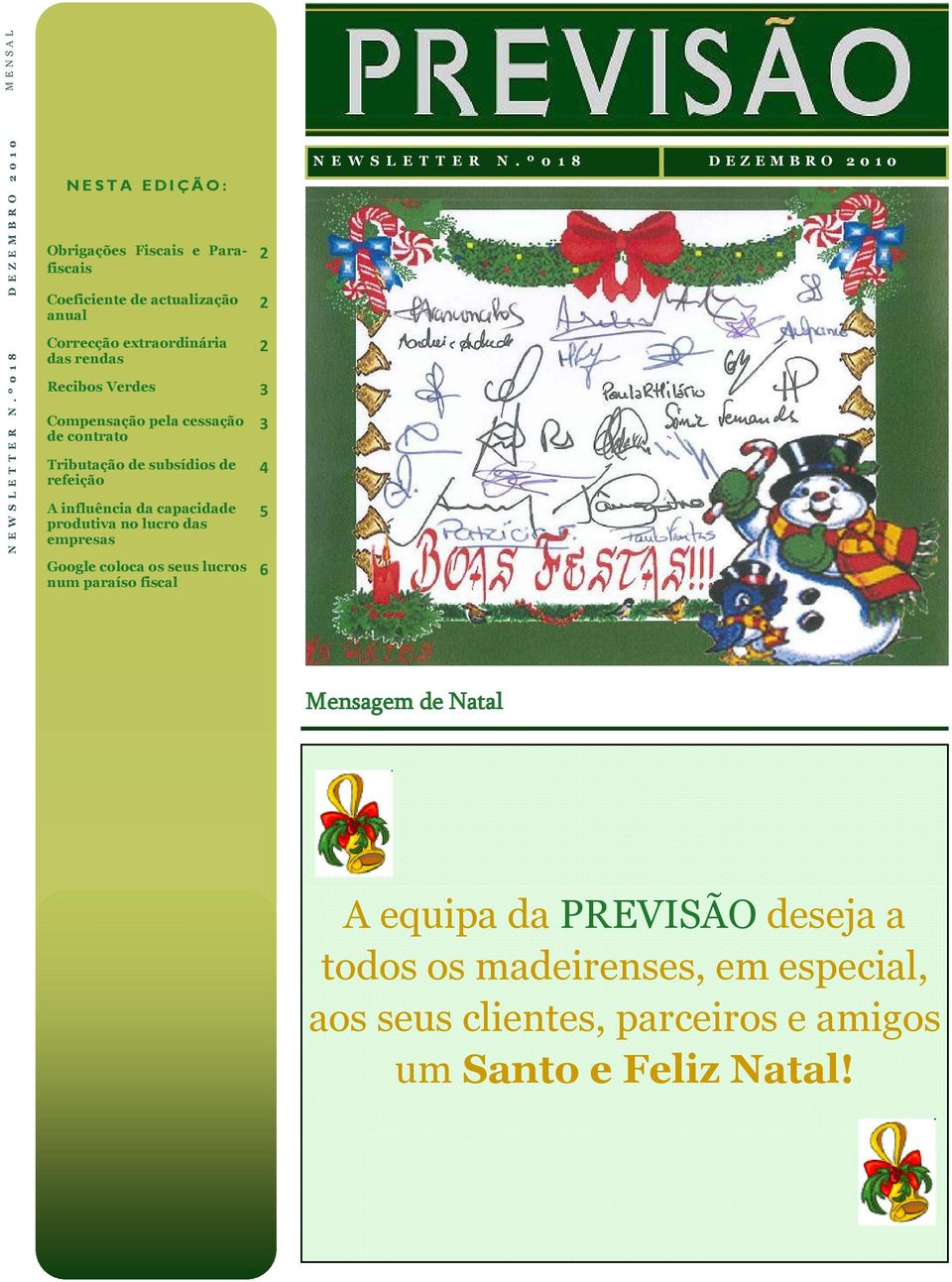 Recibos Verdes 3 Compensação pela cessação de contrato Tributação de subsídios de refeição A influência da capacidade produtiva no lucro