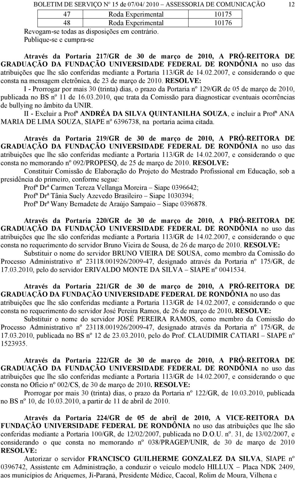 2007, e considerando o que consta na mensagem eletrônica, de 23 de março de 2010.