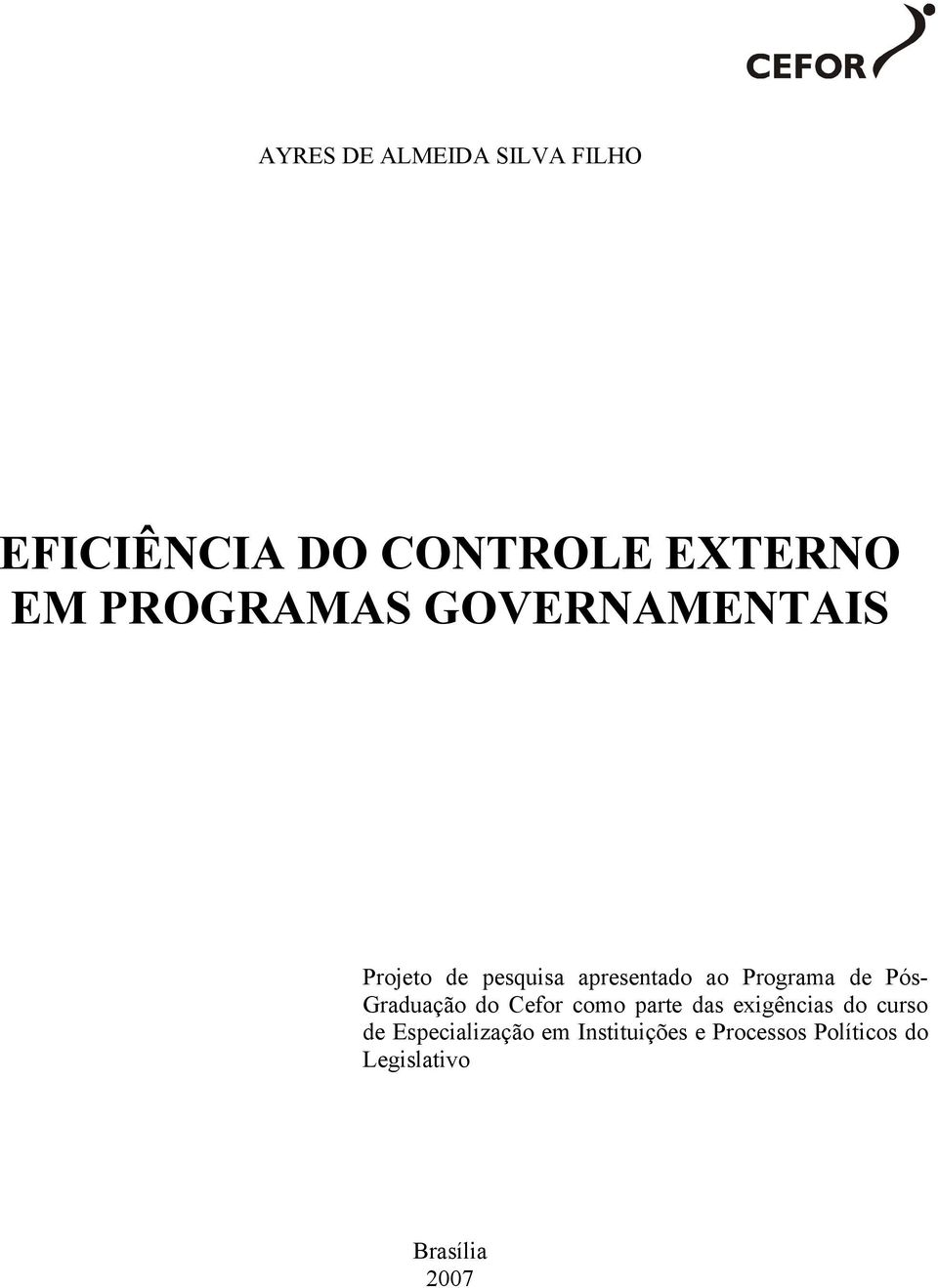 de Pós- Graduação do Cefor como parte das exigências do curso de