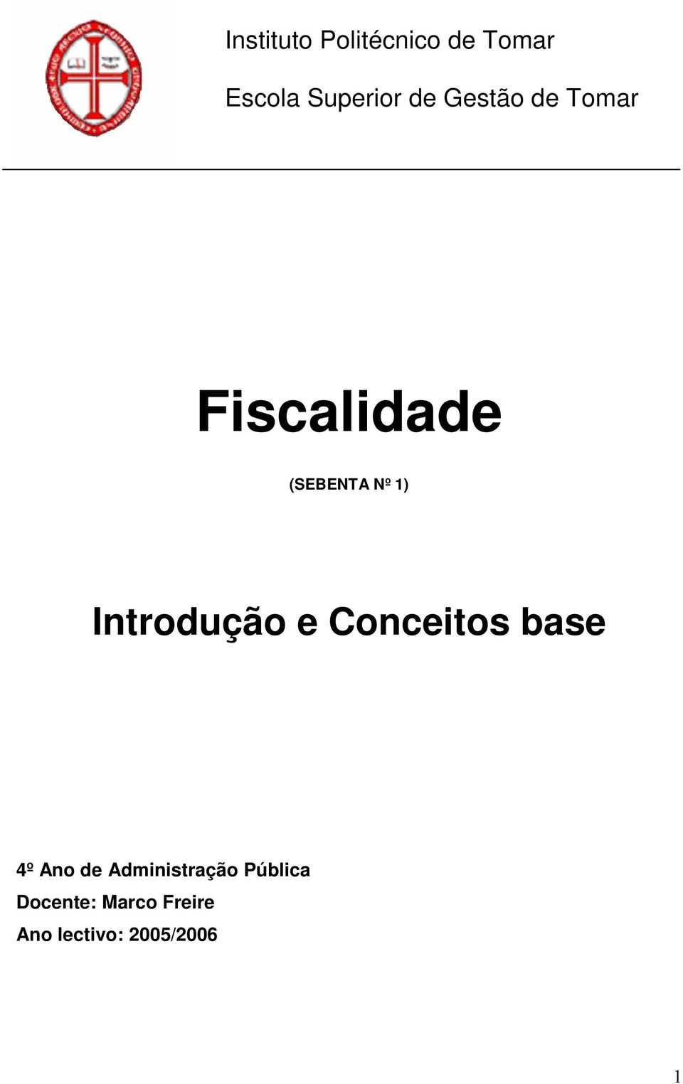 Introdução e Conceitos base 4º Ano de