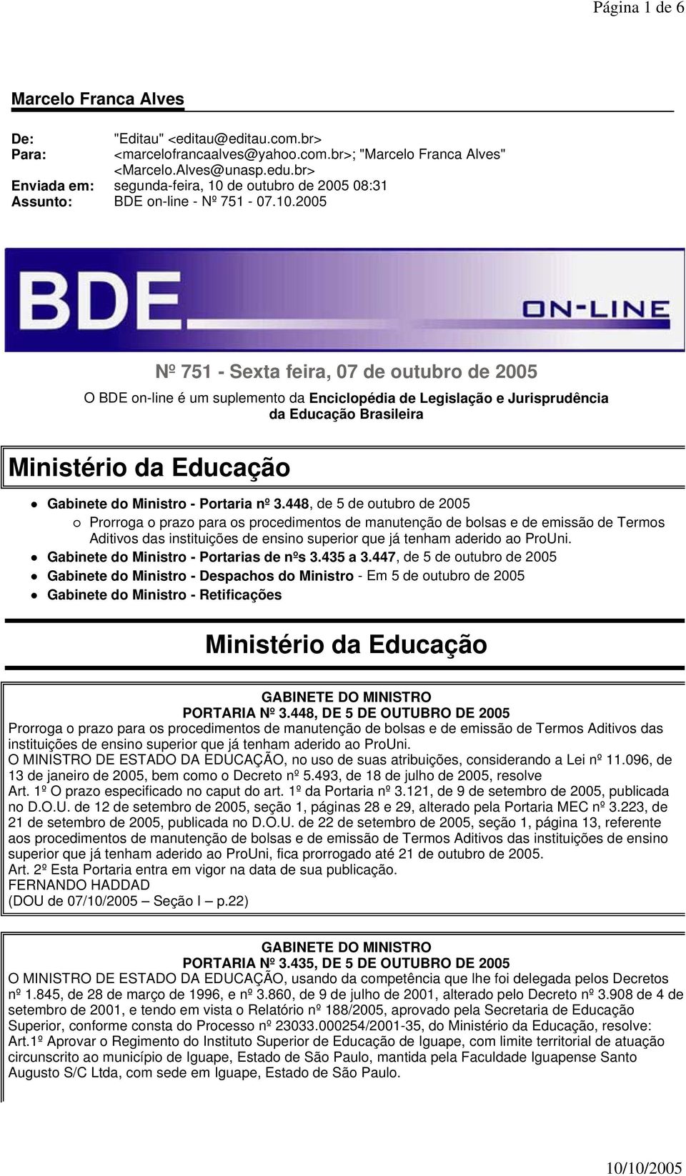 de outubro de 2005 08:31 Assunto: BDE on-line - Nº 751-07.10.