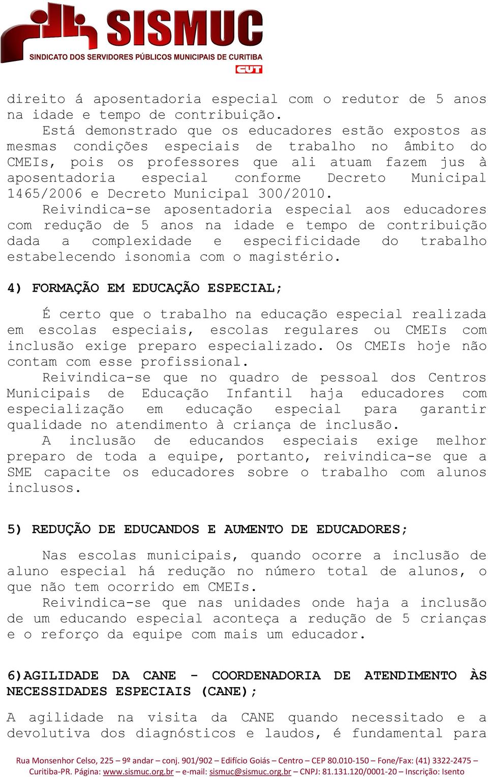 Municipal 1465/2006 e Decreto Municipal 300/2010.