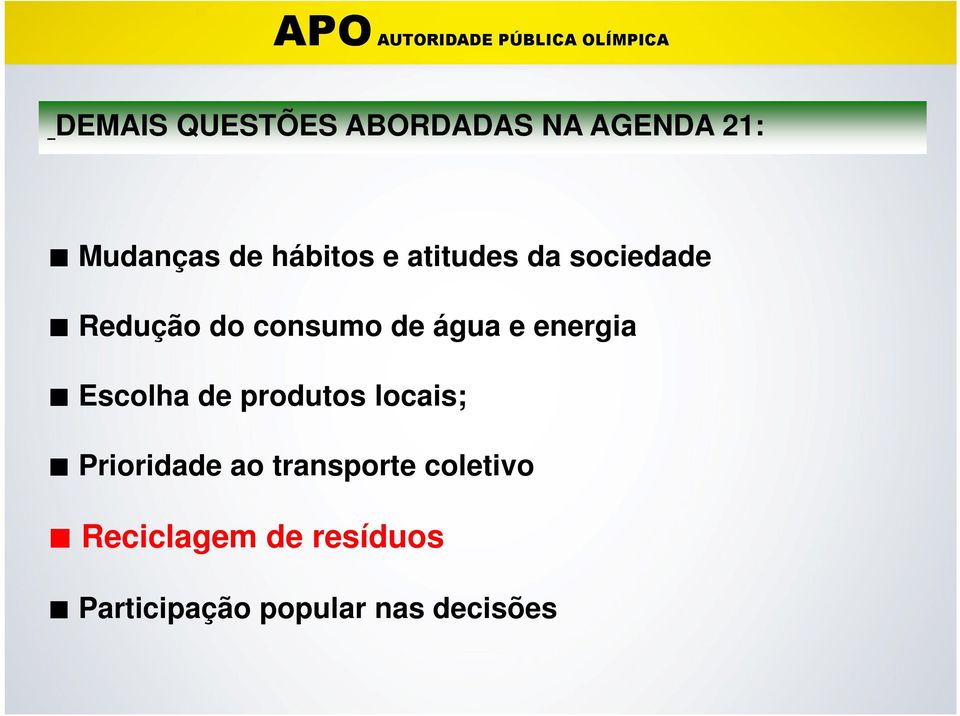 energia Escolha de produtos locais; Prioridade ao