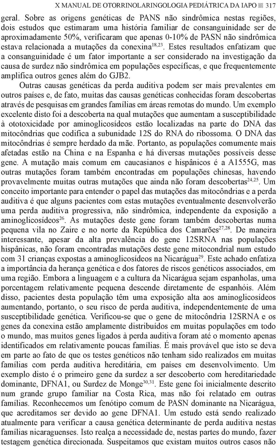 não sindrômica estava relacionada a mutações da conexina 18,23.